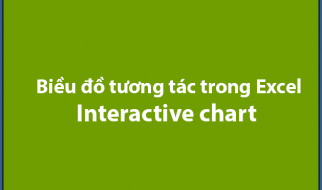 Biều đồ tương tác trong Excel: Interactive chart 1