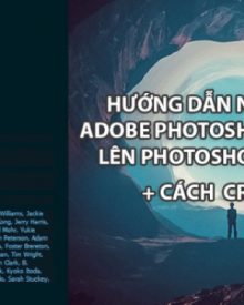 HƯỚNG DẪN NÂNG CẤP ADOBE CC 2015 LÊN ADOBE CC 2017