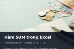 Hàm SUM trong Excel: Cú Pháp, Ví Dụ & Lỗi Thường Gặp